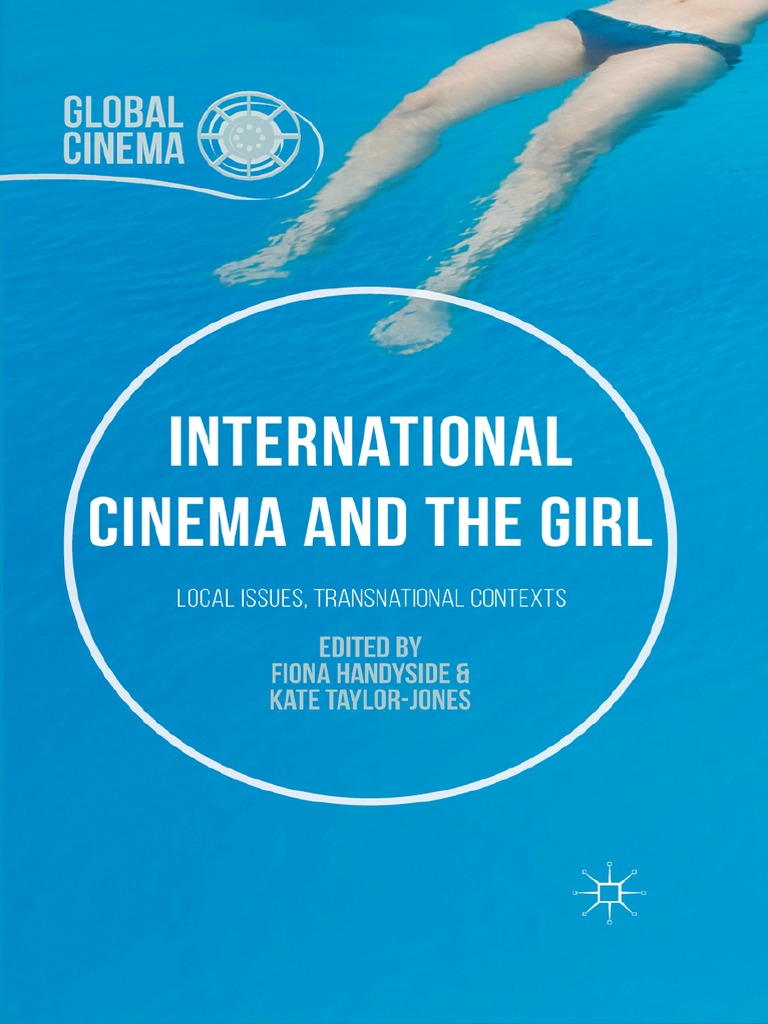 International Cinema and The Girl Local Issues, Transnational Contexts PDF Gender Gender Studies image