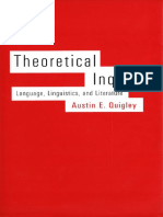 Theoretical Inquiry, Language, Linguistics, and Literature (2003), by Austin E. Quiqley