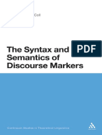 The Syntax and Semantics of Discourse Markers