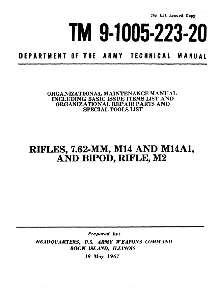 Organizational Maintenance Manual Rifles, 7.62mm, M14 and M14A1, and Bipod, Rifle, M2 PDF