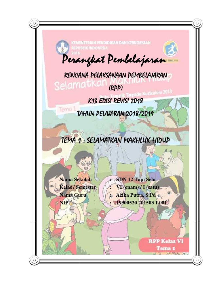 RPP Kelas 6 Tema 1 Selamatkan Makhluk Hidup K13 Edisi