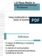 Role of Mass Media in Resolving Environmental Problems: Using Multimedia To Achieve A Sense of Awareness