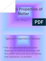 Special Properties of Matter