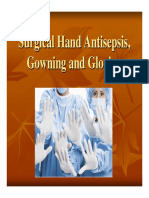 Surgical Hand Antisepsis, Gowning and Gloving