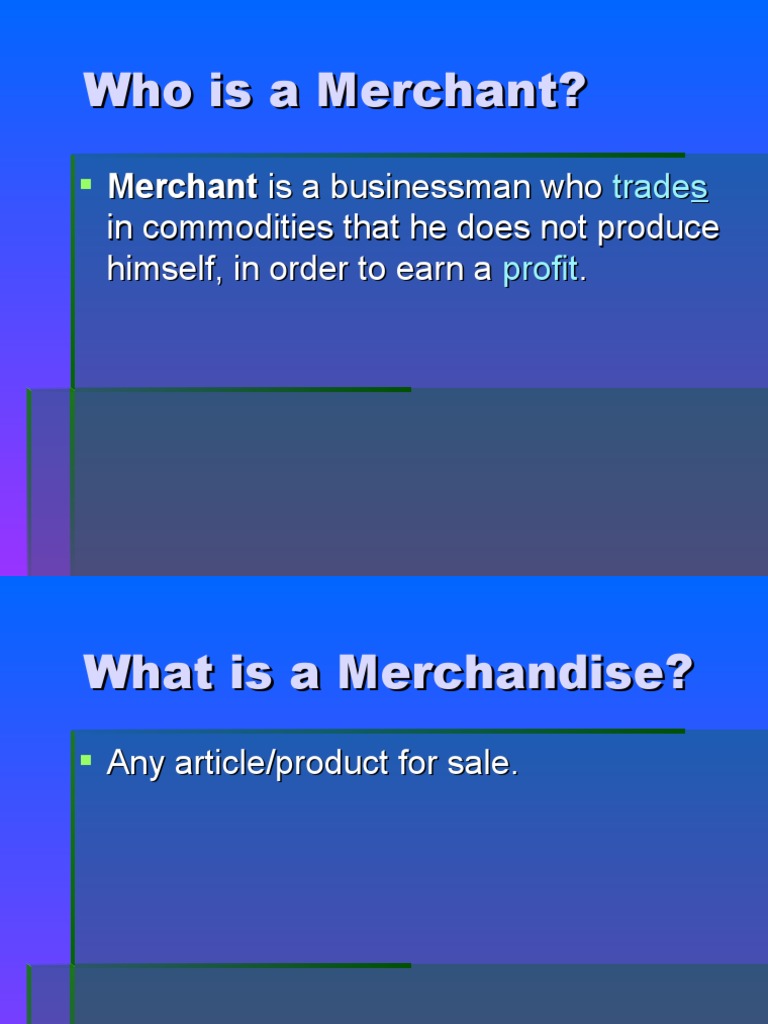 Understanding Merchants and Merchandising | PDF | Retail | Merchandising