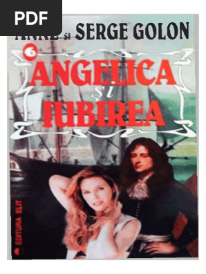 6 Anne Si Serge Golon Angelica Si Iubirea Pdf