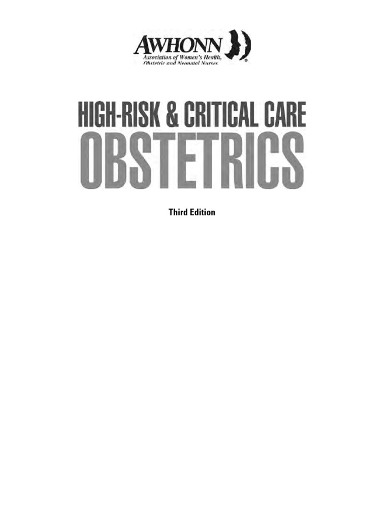AWHONN High-Risk & Critical Care Obstetrics (2012) | PDF | Caesarean ...