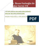 Prof. Dr. İhsan Fazlıoğlu Ile Röportajlar Serisi VII-Kitaplarda Bulabildiklerimiz Ancak Bildiklerimizdir