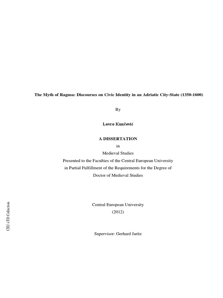 The Myth Of Ragusa Discourses On Civil Identity In An Adriatic City State 1350 1600 Identity Social Science Historiography