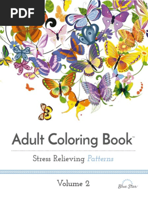 Adult Coloring Book - Stress Relieving Patterns - Volume 2