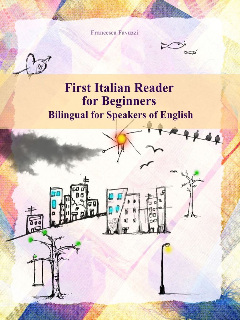 First Italian Reader For Beginners Bilingual For Speakers of English ...