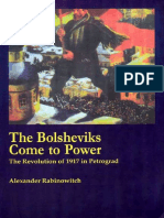 Alexander Rabinowitch. The Bolsheviks Come To Power: The Revolution of 1917 in Petrograd
