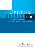 Universal Broadband: Targeting Investments To Deliver Broadband Services To All Americans