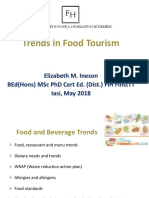 Trends in Food Tourism: Elizabeth M. Ineson Bed (Hons) MSC PHD Cert Ed. (Dist.) Fih Finsttt Iasi, May 2018