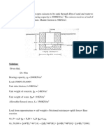 Q: Check The Stability of An Open Caissons To Be Sunk Through 40m of Sand and Water To