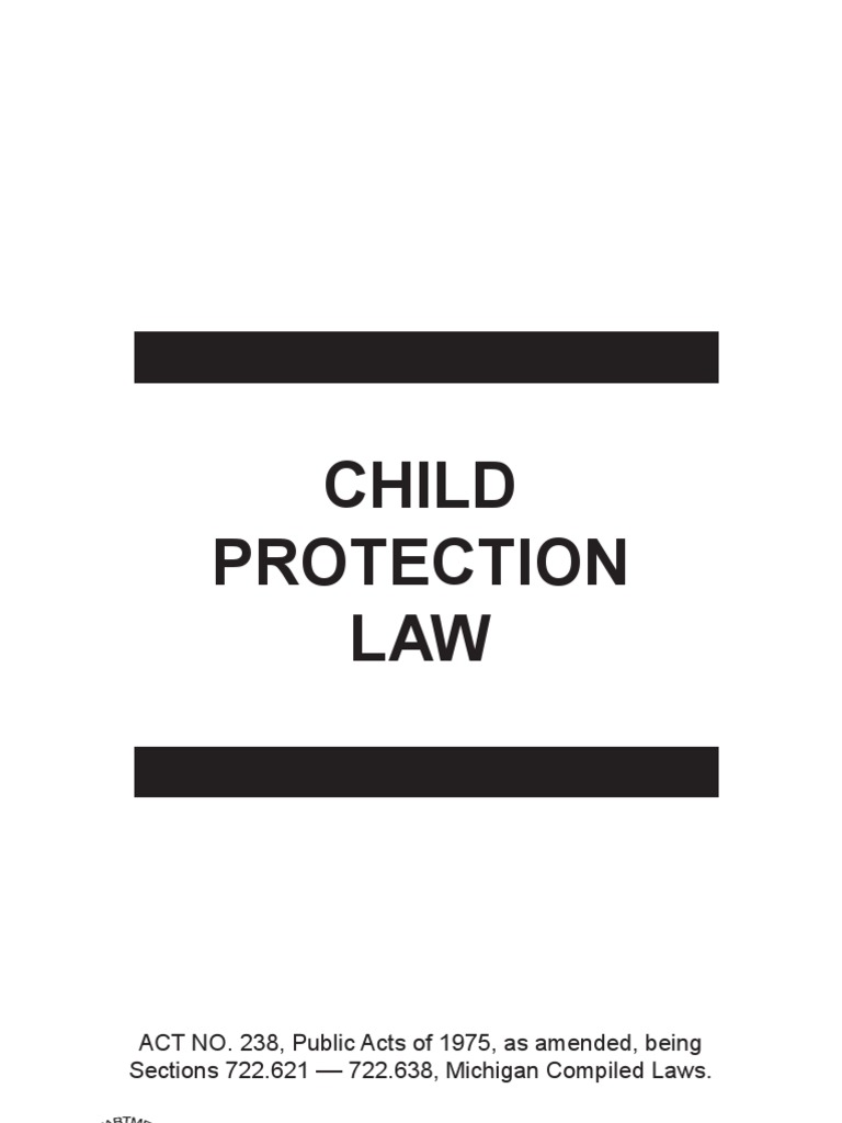 Michigan Child Protection Law Public Act 238 of 1975 PDF Child