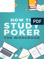 How To Study Poker Volume 1 The Workbook