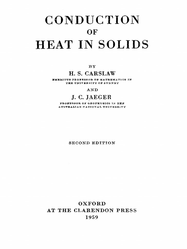 H S Carslaw J C Jaeger Conduction Of Heat In Solids Oxford University Press Usa 1959