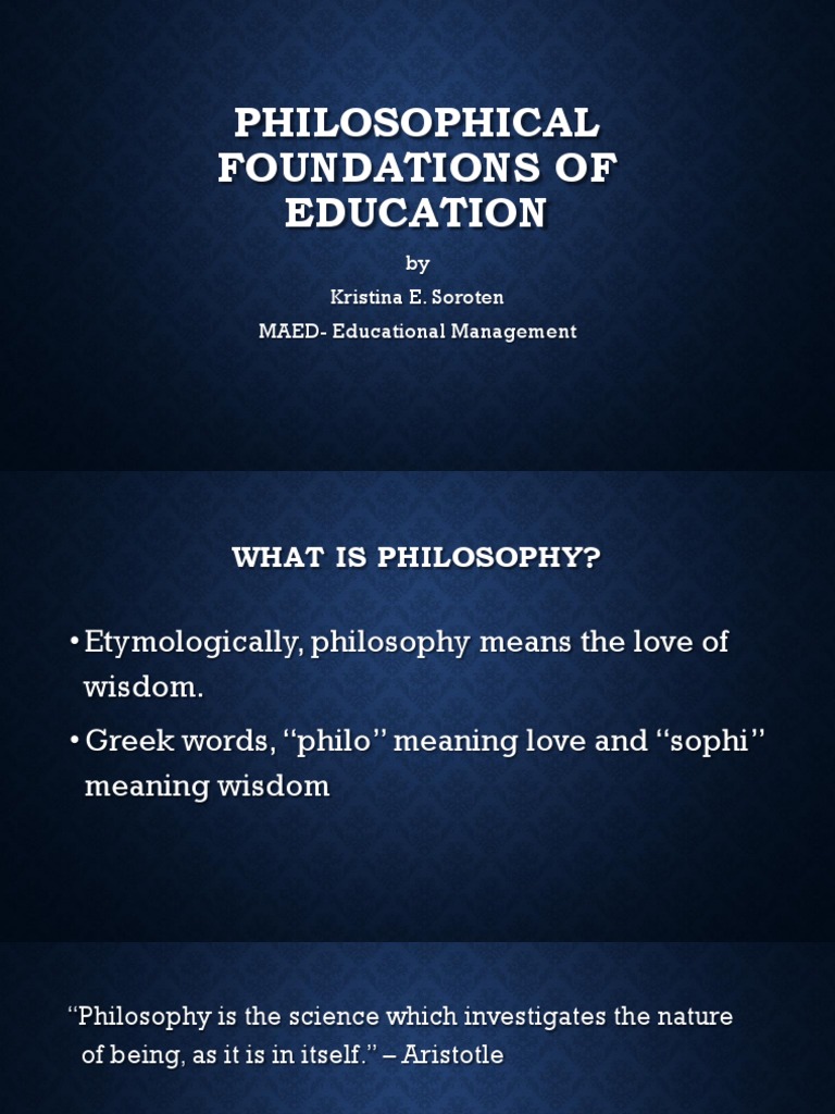 philosophical foundation of education essay