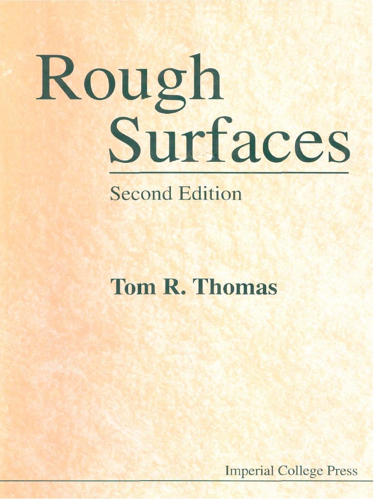 Rough Surfaces T. R. Thomas - World Scientific Publishing Company