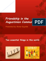Friendship in The Augustinian Community: Presented By: Romar Gujelde