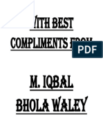 With Best Compliments From: M. Iqbal Bhola Waley