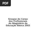 Sinopse Do Censo Dos Profissionais Do Magistério Da Educação Básica 2003