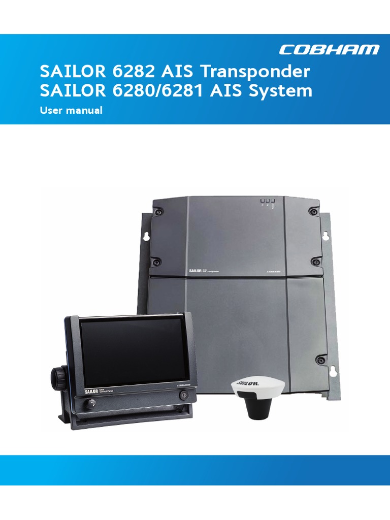 SAILOR 6282 AIS Transponder SAILOR 6280/6281 AIS System: User Manual ...