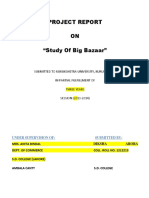 Project Report ON "Study of Big Bazaar"