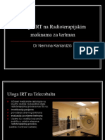 Uloga IRT Na Radioterapijskim Mašinama Za Tertman