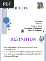 Nettiquette: History Common Rules Importance of Netiquette Types of Netiquette