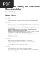 Exactly Once Delivery and Transactional Messaging in Kafka