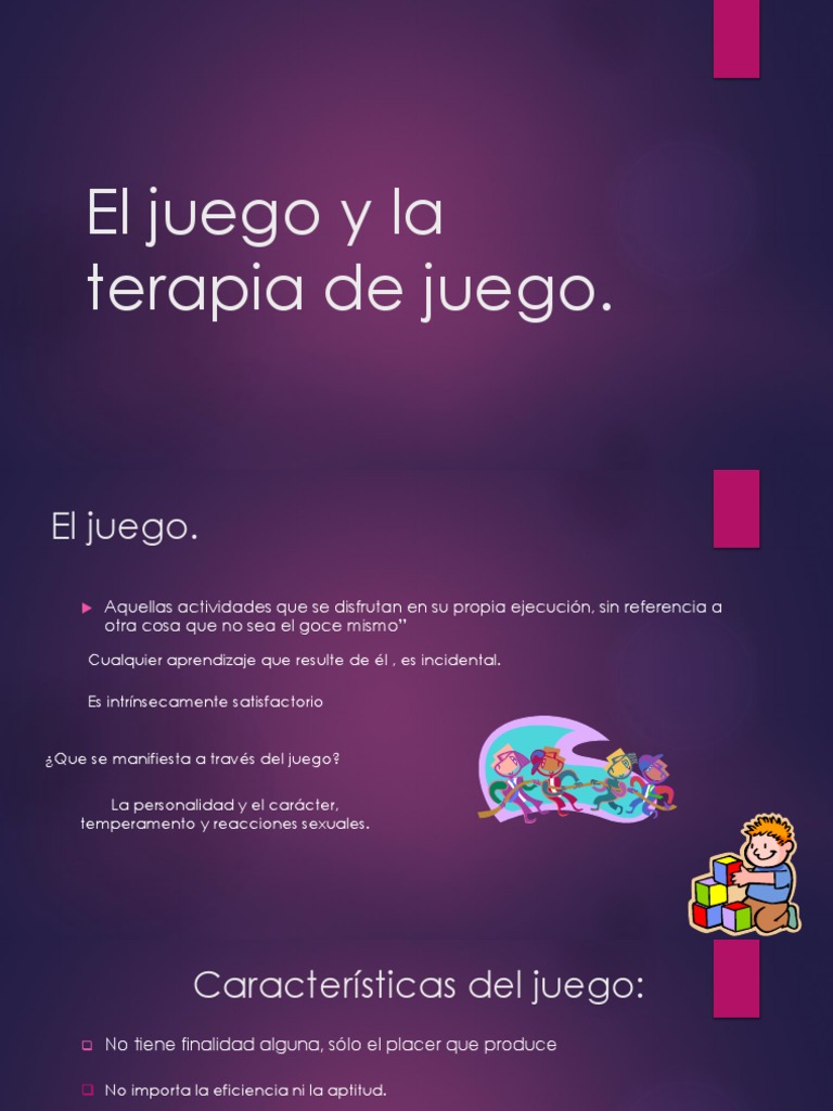 4 El Juego y La Terapia de Juego PDF Psicoterapia Aprendizaje