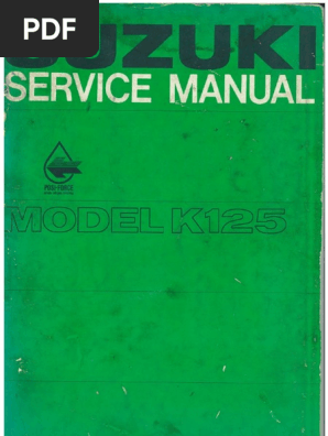 SUZUKI K125 サービスマニュアル 1995年発行 SUZUKI K125 Service Manual | PDF