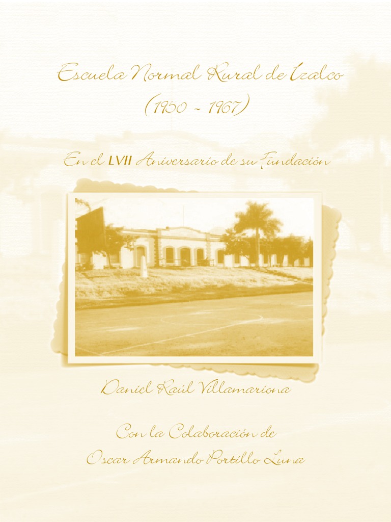 Historia de la Escuela Normal Rural Izalco | PDF | Adultos | Maestros