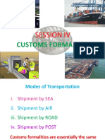 Session IV Customs Formalities