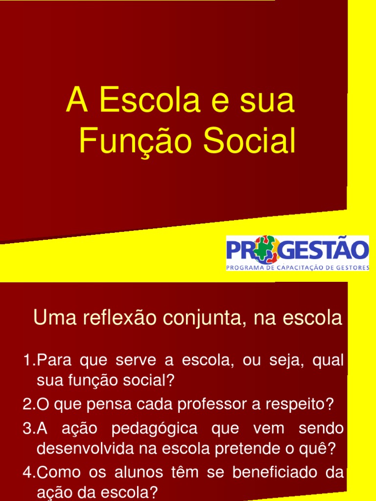 A Função Social da Escola e sua Relevância | PDF | Escolas | Pedagogia