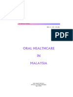 Oral Healthcare in Malaysia 2005