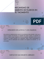 Mecanismo de Desplazamiento de Fluidos en El Yacimiento