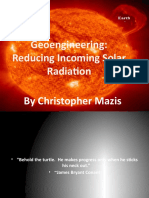 Geoengineering: Reducing Incoming Solar Radiation: by Christopher Mazis