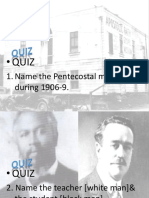 Quiz: 1. Name The Pentecostal Movement During 1906-9