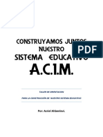 Construyamos Un Sistema Educativo para La Acim