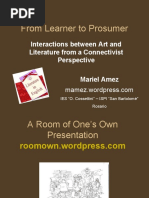 From Learner To Prosumer: Interactions Between Art and Literature From A Connectivist Perspective Mariel Amez