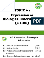 Topic 6: Expression of Biological Information (6 HRS)