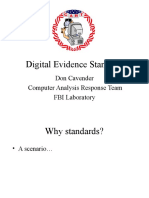 Digital Evidence Standards: Don Cavender Computer Analysis Response Team FBI Laboratory