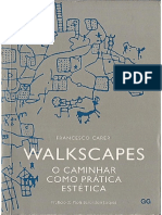 CARERI, F. Walkscapes - O Caminhar Como Prática Estética. 2013