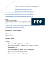 Topics Asked For Technical Interview.:-1. Programing 2. Data Structures 3. Academic Project Questions: 1. 2