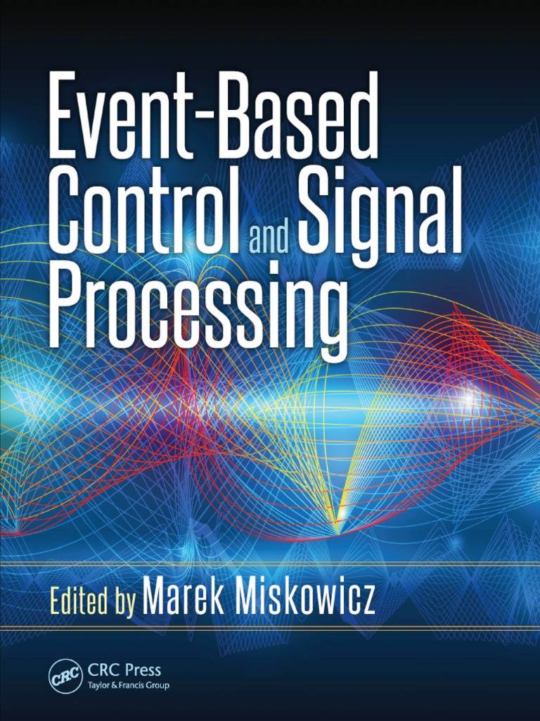 Event Based Control and Signal Processing Embedded Systems PDF Control Theory Digital