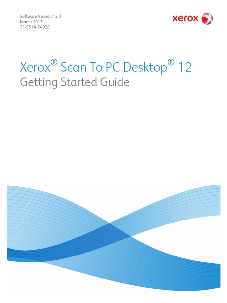Xerox scan to pc desktop 12 getting started guide download free pdf