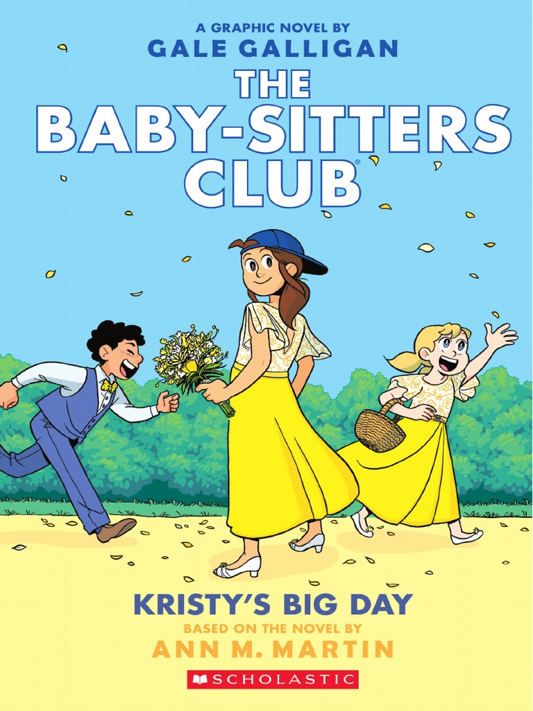 Kristy's Big Day (The Baby-sitters Club Graphix #6 Excerpt
